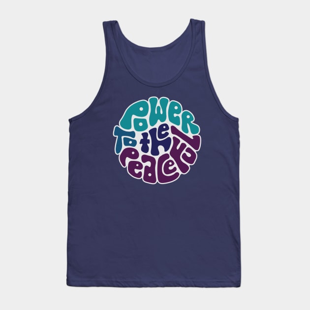 Power To The Peaceful Word Art Tank Top by Left Of Center